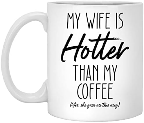 Trgovina moja supruga je toplija od moje šalice za kavu-Najbolji smiješni Pokloni za suprugu od muža - ideja za poklon mama za Majčin