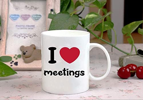 Volim sastanke! Šalica keramička kava šalica za kavu, šalica za poklon za odmor, šalica za čaj od 11 oz bijela keramička kava ili šalica